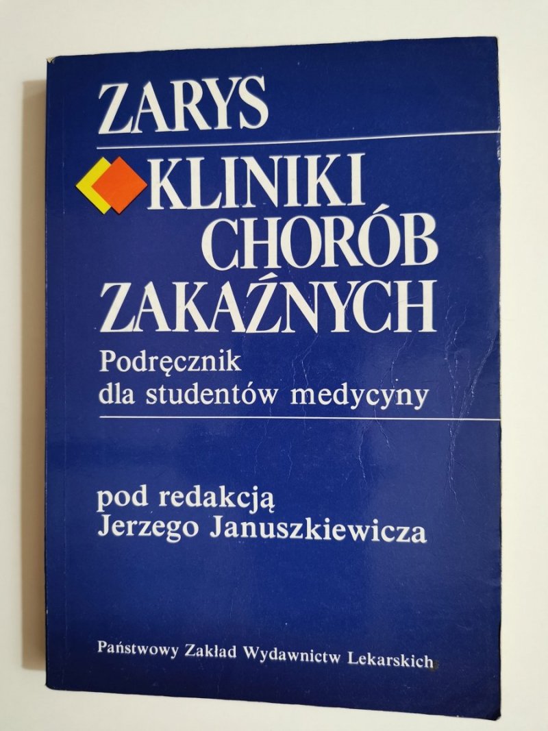 ZARYS KLINIKI CHORÓB ZAKAŹNYCH. PODRĘCZNIK 1992