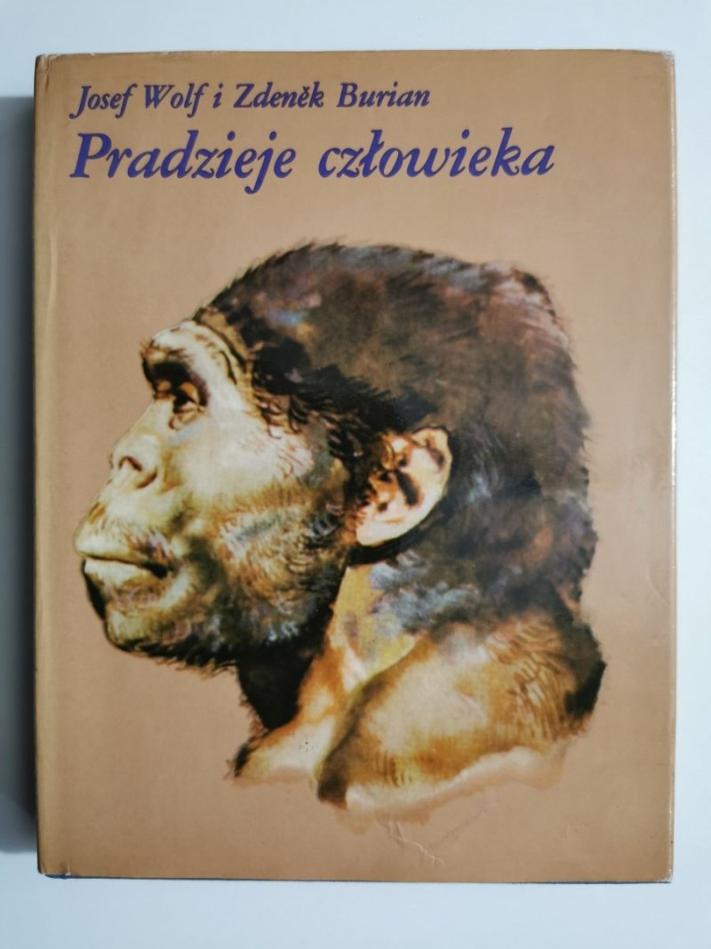 PRADZIEJE CZŁOWIEKA - Josef Wolf i Zdenek Burian 
