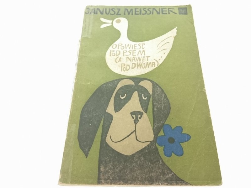 OPOWIEŚĆ POD PSEM CO NAWET POD DWOMA Meissner 1963