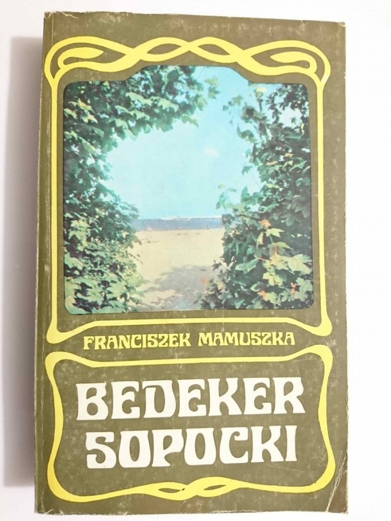 BEDEKER SOPOCKI - Franciszek Mamuszka 1982