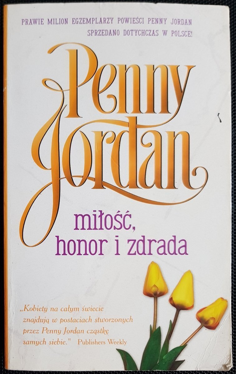 MIŁOŚĆ, HONOR I ZDRADA - Penny Jordan 2002