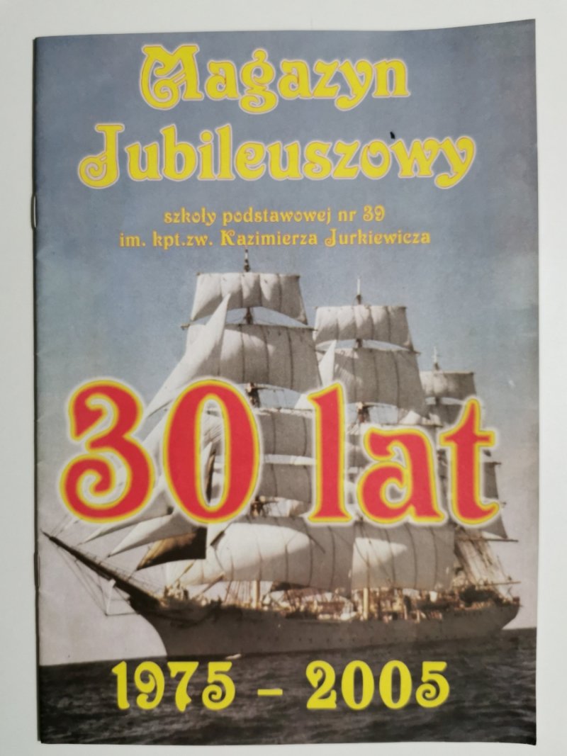 MAGAZYN JUBILEUSZOWY SZKOŁY PODSTAWOWEJ