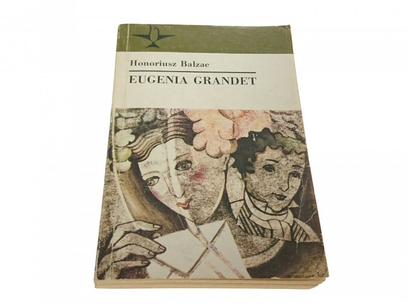 EUGENIA GRANDET - Honoriusz Balzac 1987