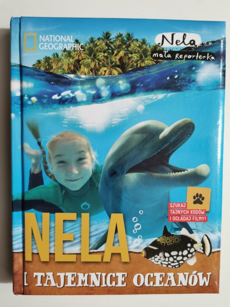 Nela Mała Reporterka – NELA I TAJEMNICE OCEANÓW