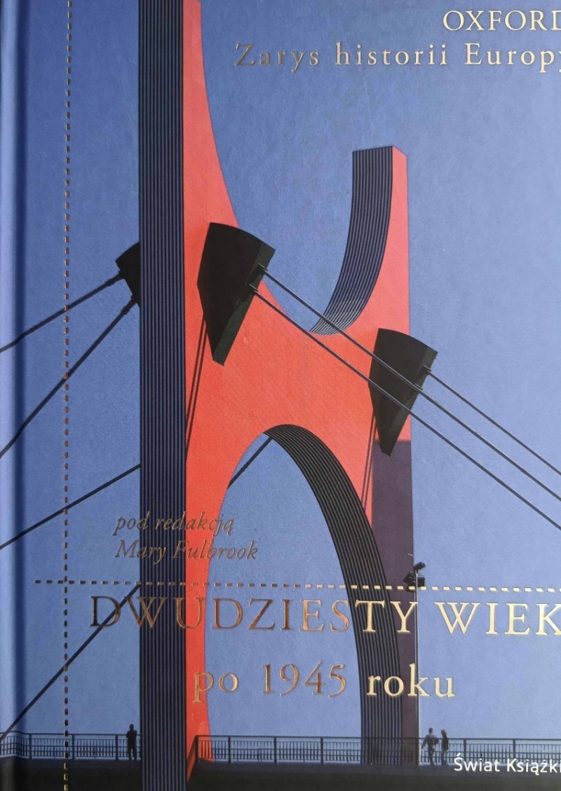 DWUDZIESTY WIEK PO 1945 ROKU - Mary Fulbrook