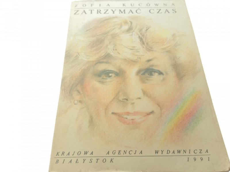 ZATRZYMAĆ CZAS - Zofia Kucówna 1991