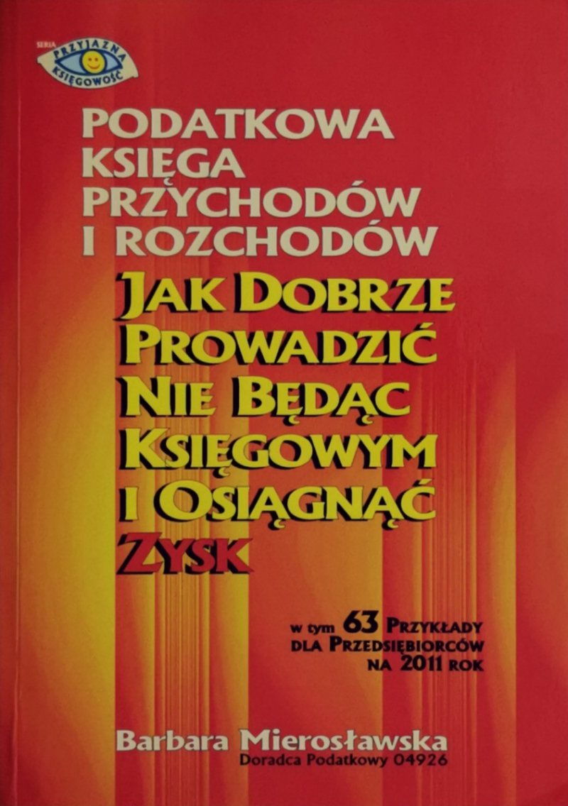PODATKOWA KSIĘGA PRZYCHODÓW I ROZCHODÓW - Barbara Mierosławska