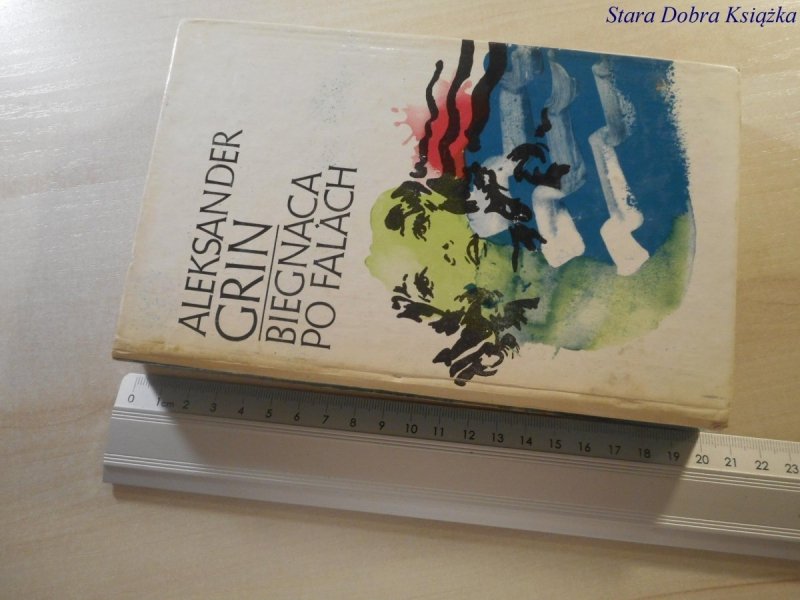 BIEGNĄCA PO FALACH - Aleksander Grin 1978