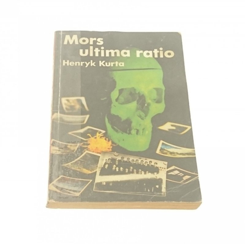 MORS ULTIMA RATIO - Henryk Kuta 1979