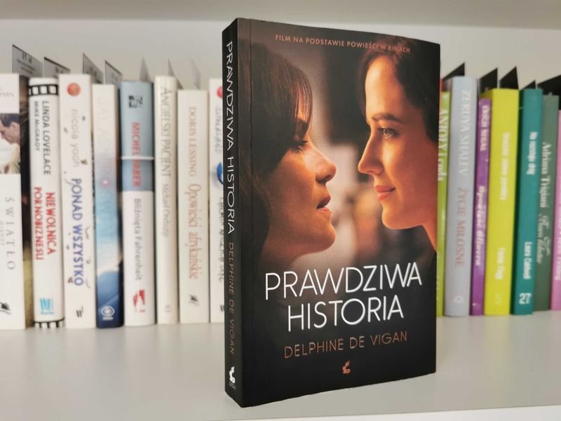 Prawdziwa Historia - Delphine De Vigan