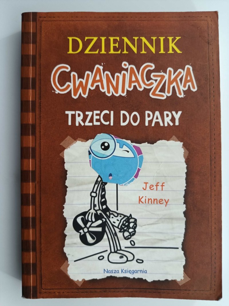 DZIENNIK CWANIACZKA. TRZECI DO PARY - Jeff Kinney