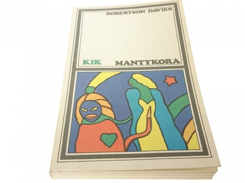 MANTYKORA - Robertson Davies 1988