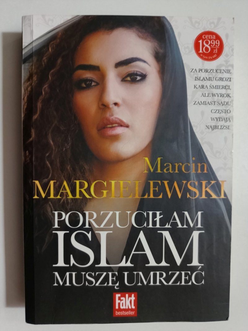 PORZUCIŁAM ISLAM MUSZĘ UMRZEĆ - Marcin Margielewski