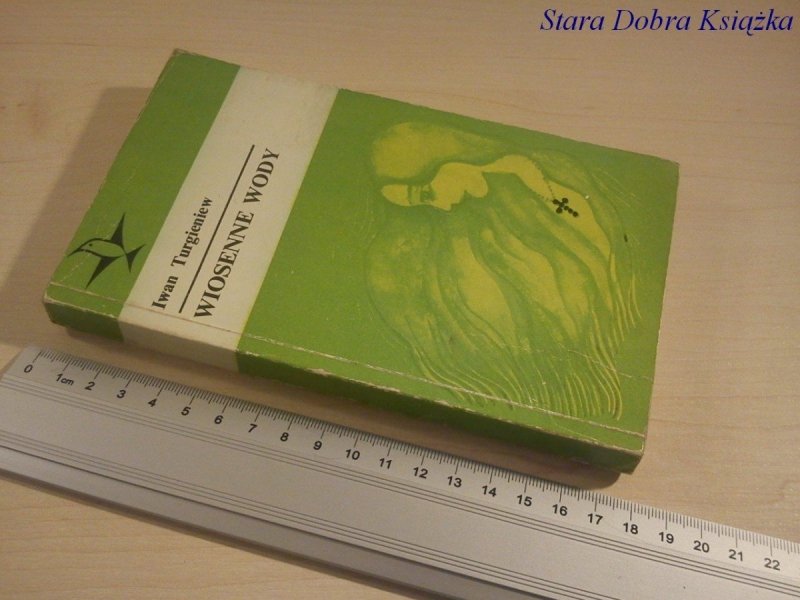 WIOSENNE WODY - Iwan Turgieniew