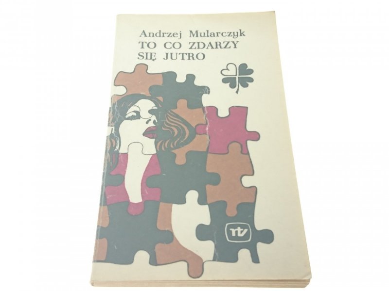 TO CO ZDARZY SIĘ JUTRO - Andrzej Mularczyk (1975)