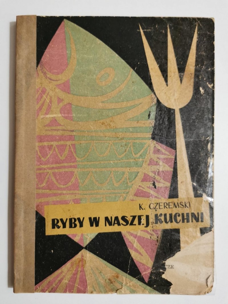 RYBY W NASZEJ KUCHNI - K. Czeremski 1956