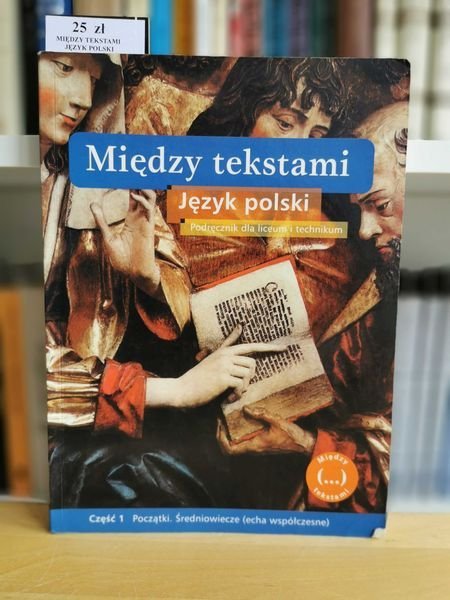 Między tekstami. Język Polski Podręcznik Część 1 - Rosiek
