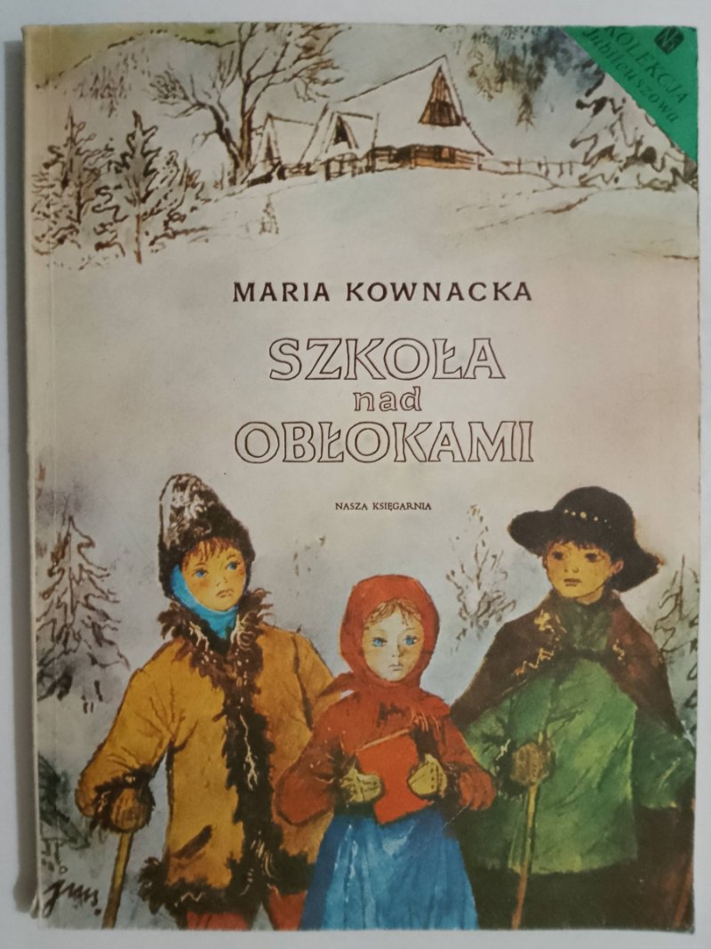 SZKOŁA NAD OBŁOKAMI - Maria Kownacka