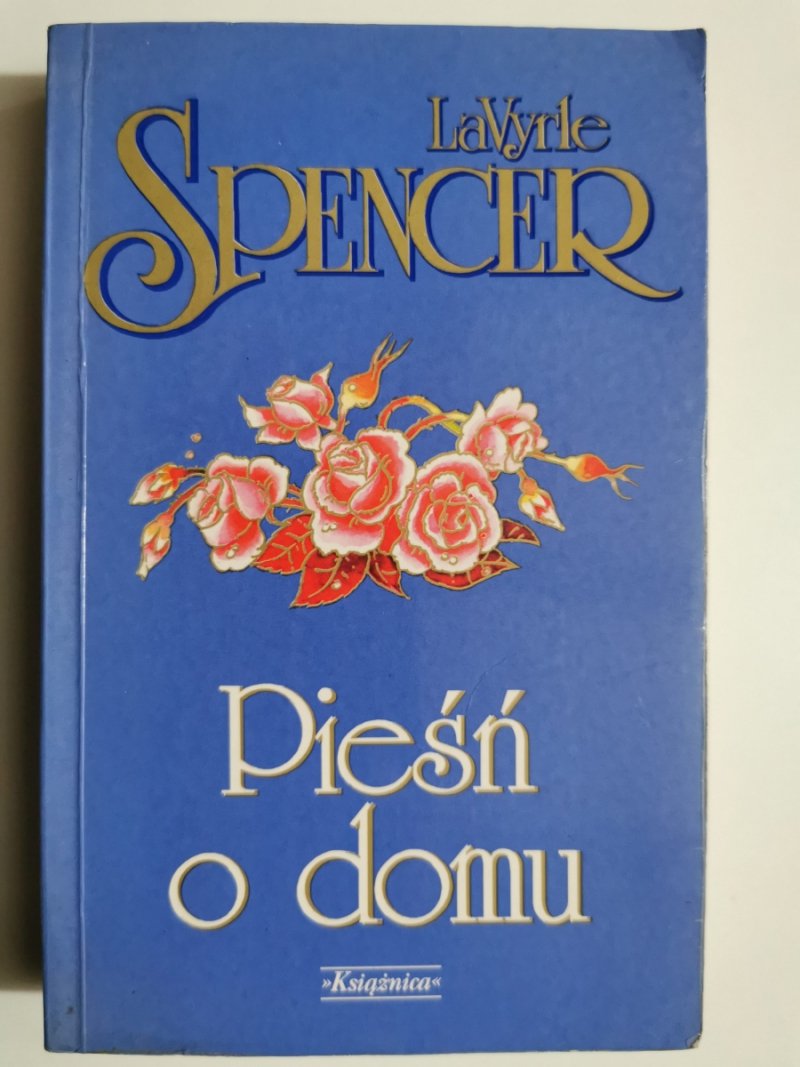 PIEŚŃ O DOMU - LaVyrle Spencer