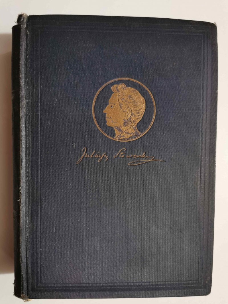 DZIEŁA JULIUSZA SŁOWACKIEGO 1930 - Juliusz Słowacki