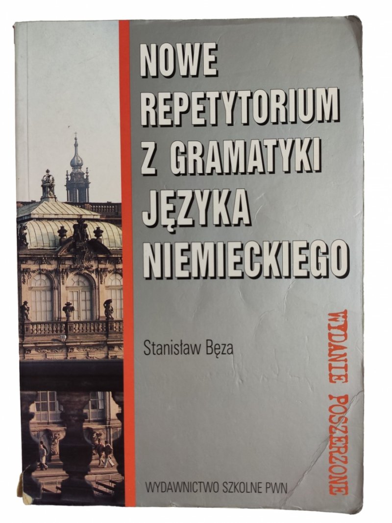 NOWE REPETYTORIUM Z GRAMATYKI JĘZYKA NIEMIECKIEGO - Stanisław Bęza