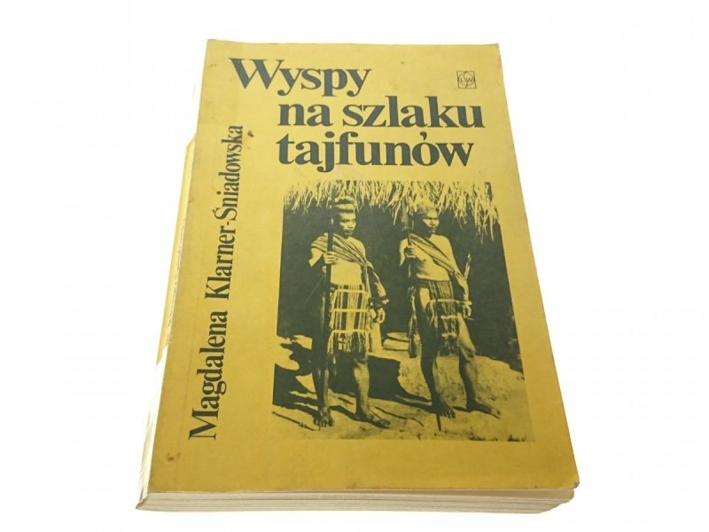 WYSPY NA SZLAKU TAJFUNÓW - Klarner-Śniadowska 1979