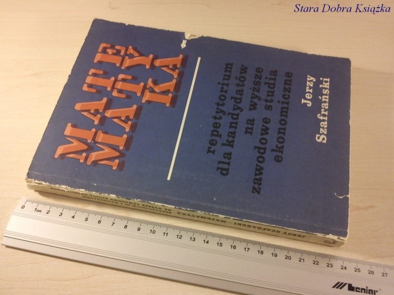 MATEMATYKA. REPETYTORIUM... - Jerzy Szafrański