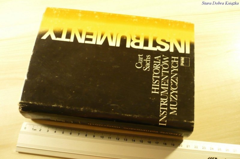 HISTORIA INSTRUMENTÓW MUZYCZNYCH - C. Sachs (1989)
