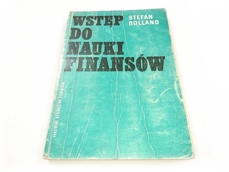 WSTĘP DO NAUKI FINANSÓW - Stefan Bolland 1976