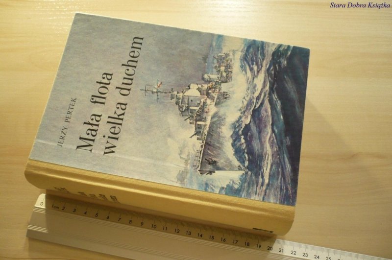 MAŁA FLOTA WIELKA DUCHEM - Jerzy Pertek (1989)
