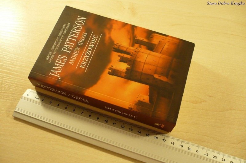 KRZYŻOWIEC - James Patterson, Andrew Gross (2007)