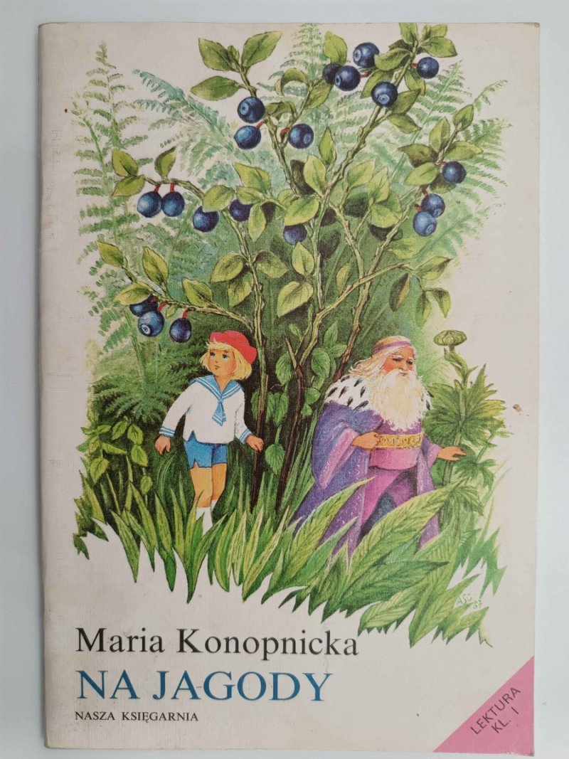 NA JAGODY - Maria Konopnicka