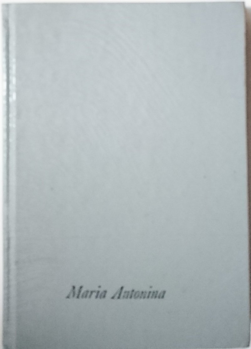 MARIA ANTONINA - Stefan Zweig 1990