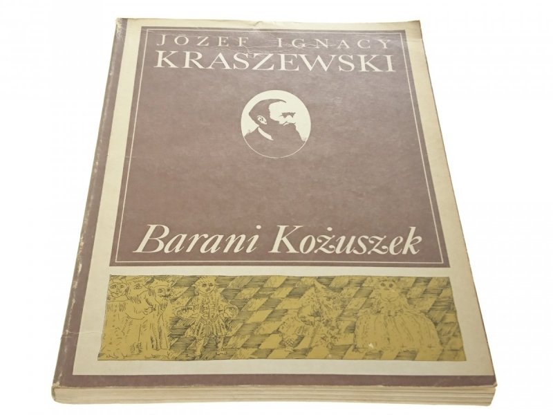 BARANI KOŻUSZEK - Józef Ignacy Kraszewski (1986)