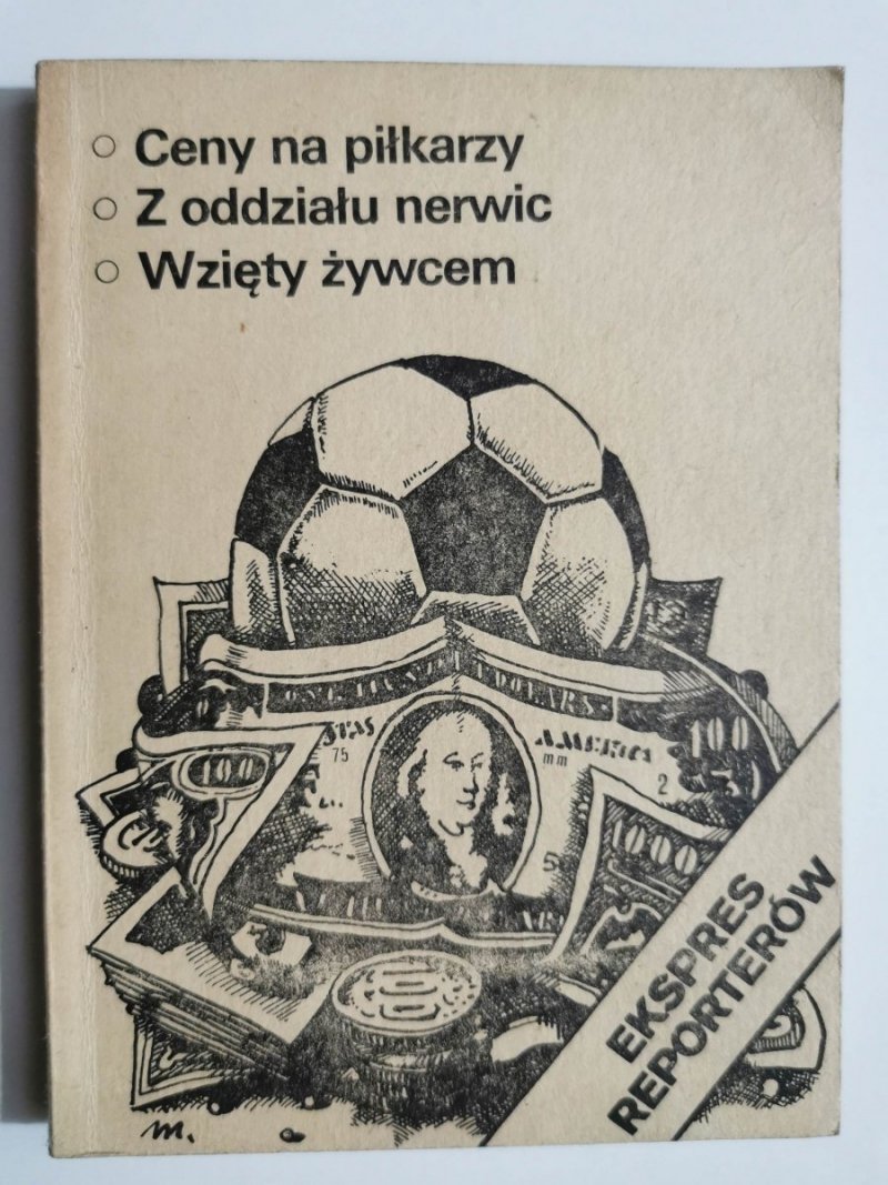 EKSPRES REPORTERÓW: CENY ZA PIŁKARZY 
