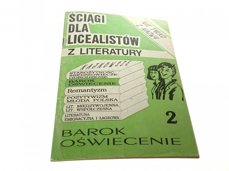 ŚCIĄGI DLA LICEALISTÓW Z LITERATURY 2 BAROK...1993