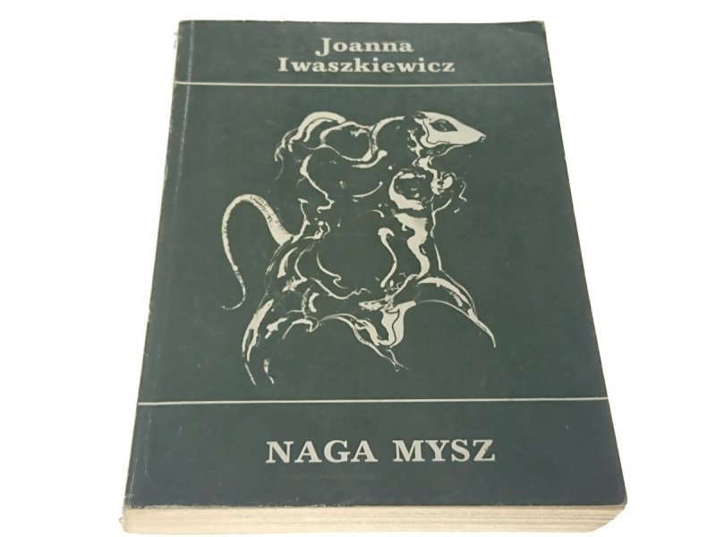 NAGA MYSZ - Joanna Iwaszkiewicz 1981