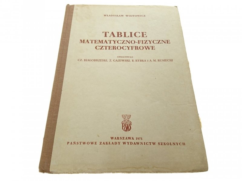 TABLICE MATEMATYCZNO-FIZYCZNE CZTEROCYFROWE 1971
