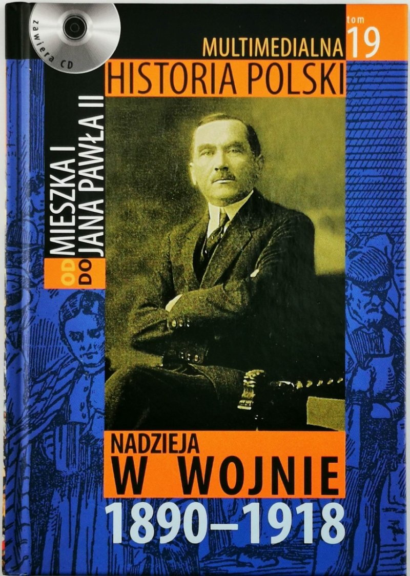NADZIEJA W WOJNIE 1890-1918 - Marek Borucki