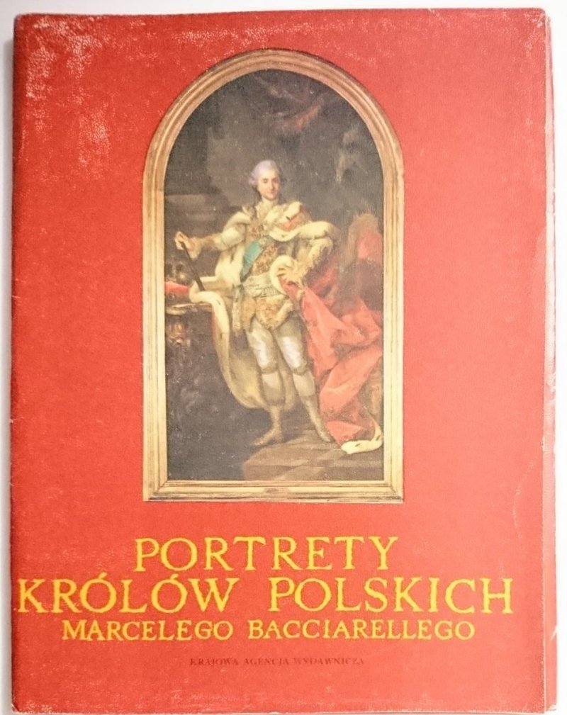 PORTRETY KRÓLÓW POLSKICH MARCELEGO BACCIARELLEGO. 22 KARTY