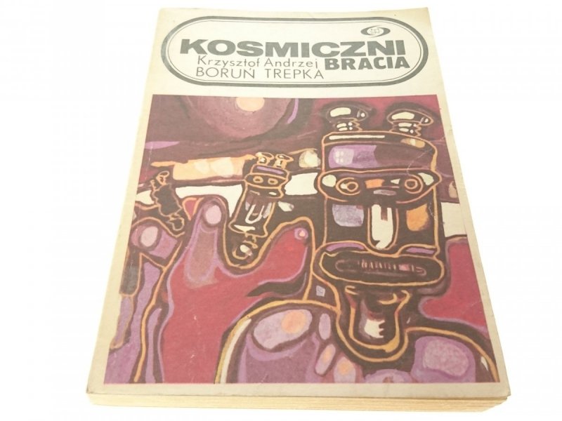 KOSMICZNI BRACIA - Krzysztof Boruń 1988
