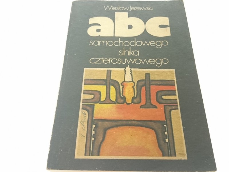 ABC SAMOCHODOWEGO SILNIKA CZTEROSUWOWEGO 1986
