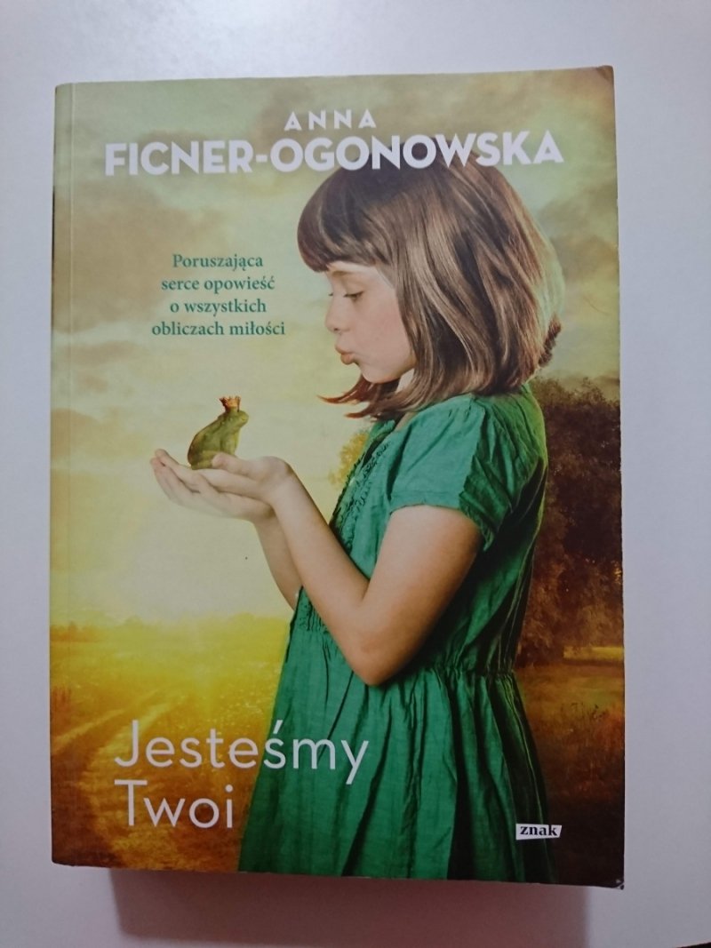 JESTEŚMY TWOI - Anna Ficner-Ogonowska