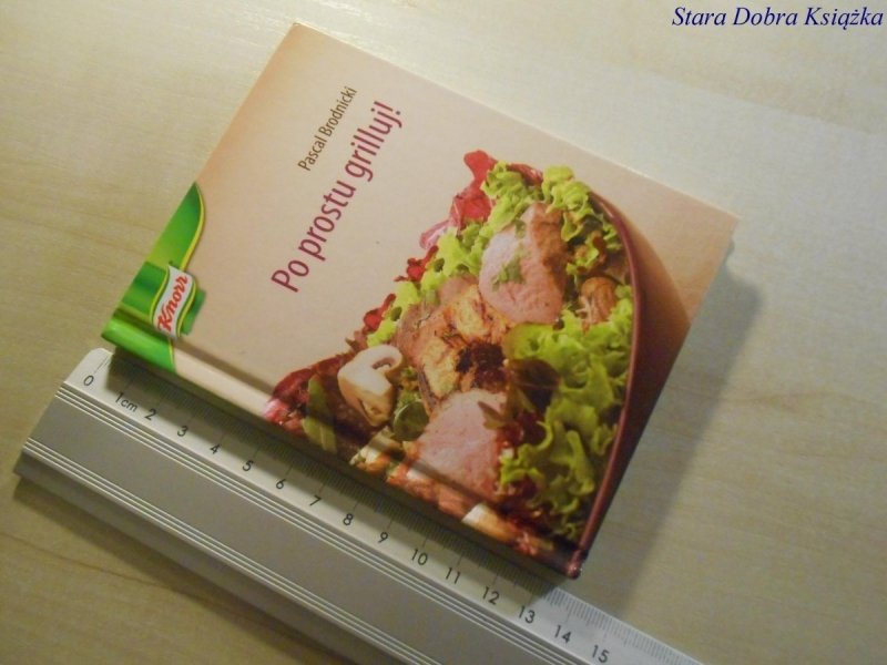 PO PROSTU GRILLUJ! - Pascal Brodnicki 2007