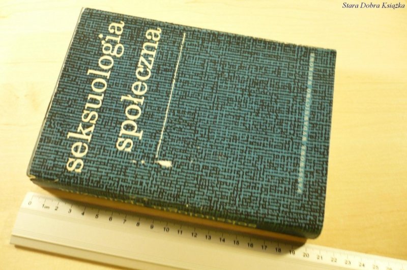 SEKSUOLOGIA SPOŁECZNA - Kazimierz Imieliński 1974
