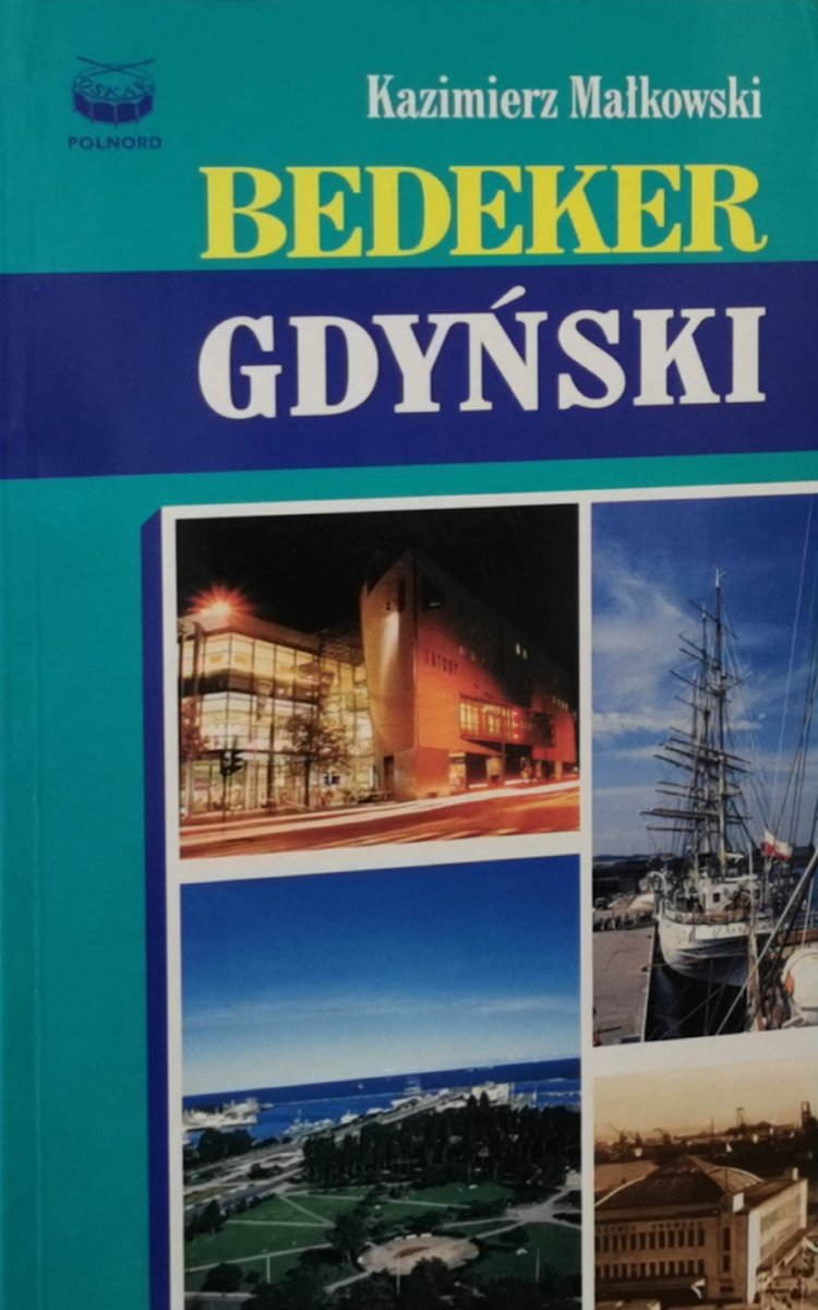 BEDEKER GDYŃSKI - Kazimierz Małkowski