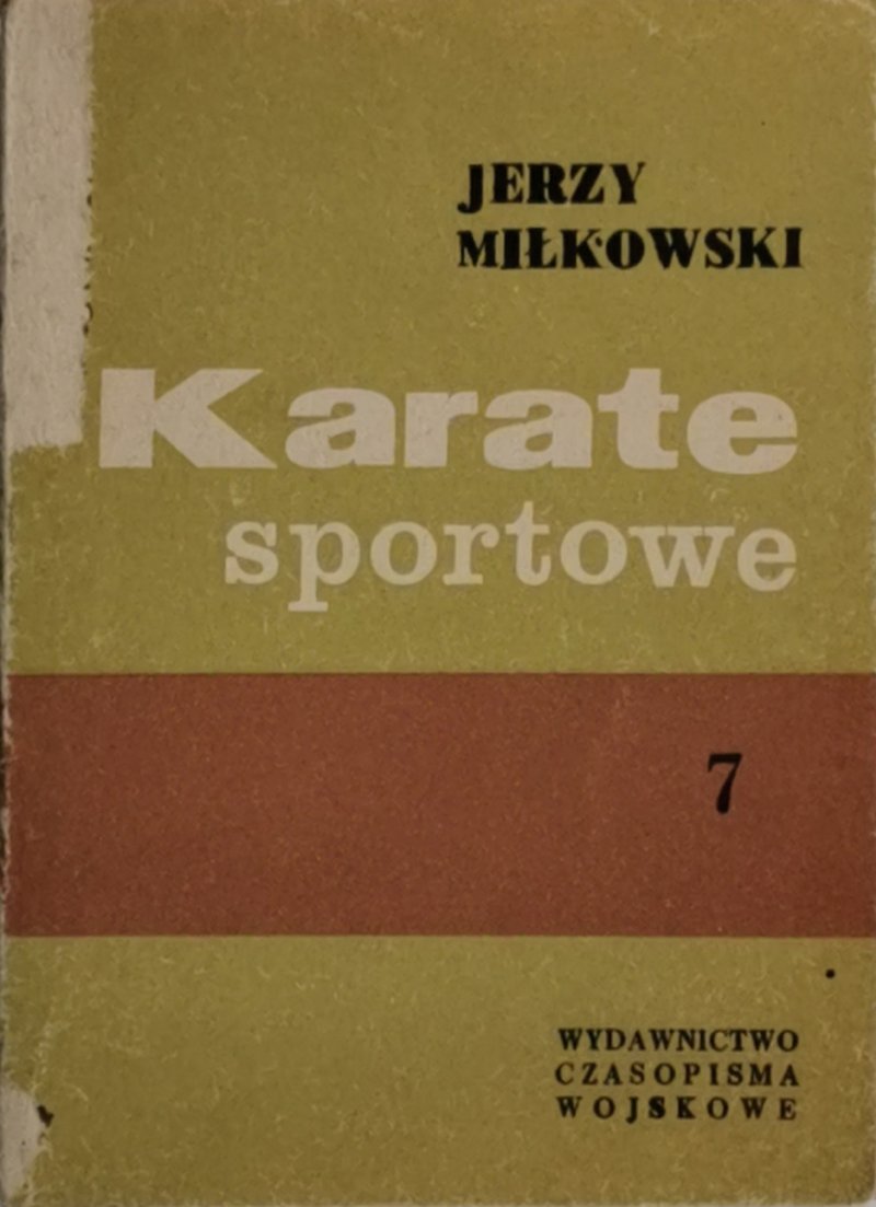 KARATE SPORTOWE 7 - Jerzy Miłkowski