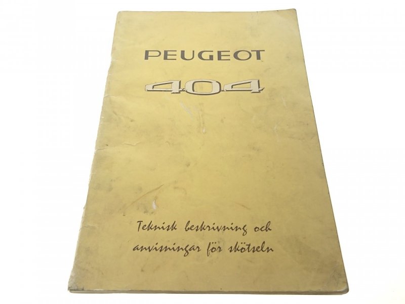 PEUGEOT 404 PORADNIK W J. SZWEDZKIM 1967 UNIKAT