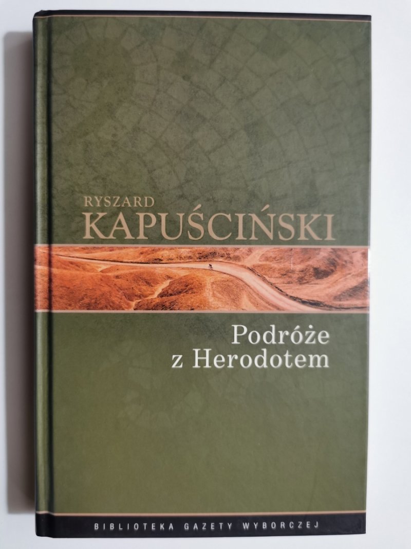 PODRÓŻE Z HERODOTEM - Ryszard Kapuściński