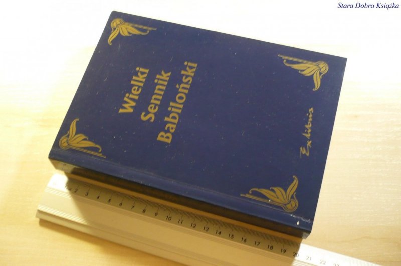 WIELKI SENNIK BABILOŃSKI - Maria Romanowska 2005